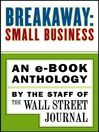 Breakaway (eBook): Small Business: an e-book Anthology